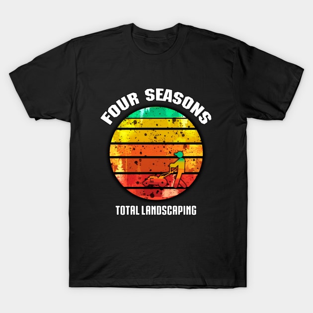 Four Seasons Total Landscaping Premium T-Shirt T-Shirt by Juseppe